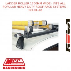 LADDER ROLLER 1700MM WIDE - FITS ALL POPULAR HEAVY DUTY ROOF RACK SYSTEMS
